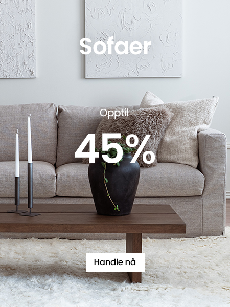 Sofaer - opptil 45% rabatt